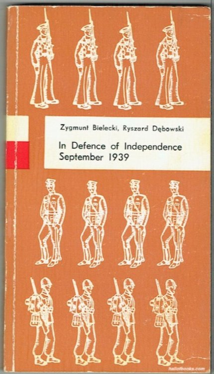 In Defence Of Independence: Poland, September 1939