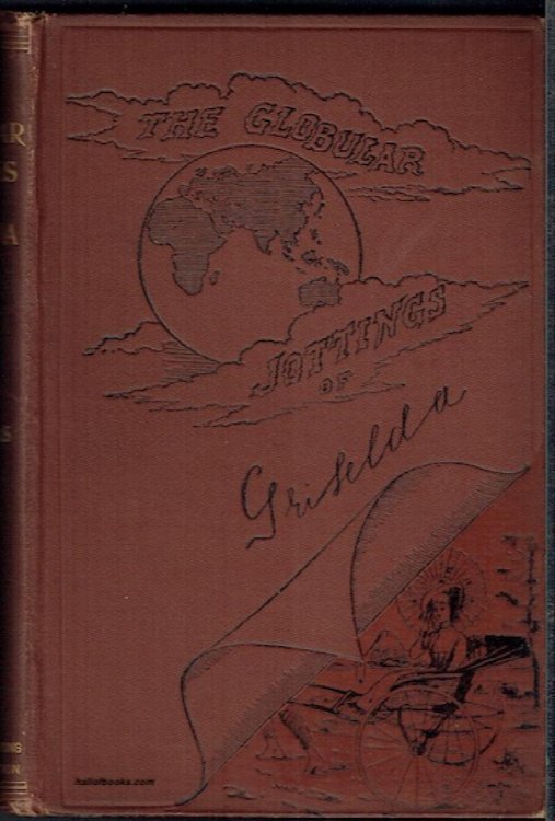 The Globular Jottings Of Griselda