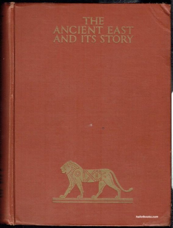 The Ancient East And Its Story