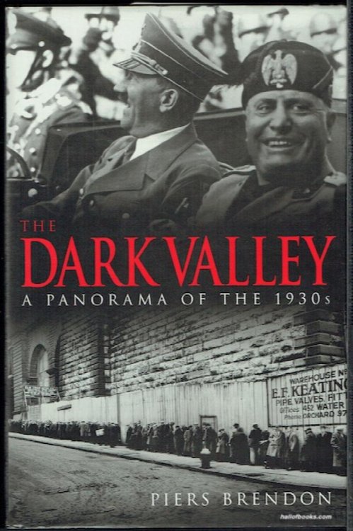 The Dark Valley: A Panorama Of The 1930s