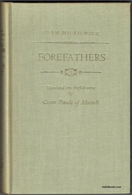 Forefathers: Translated Into English Verse By Count Potocki Of Montalk