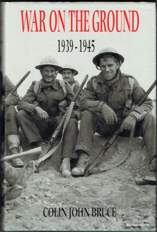 War On The Ground 1939-1945