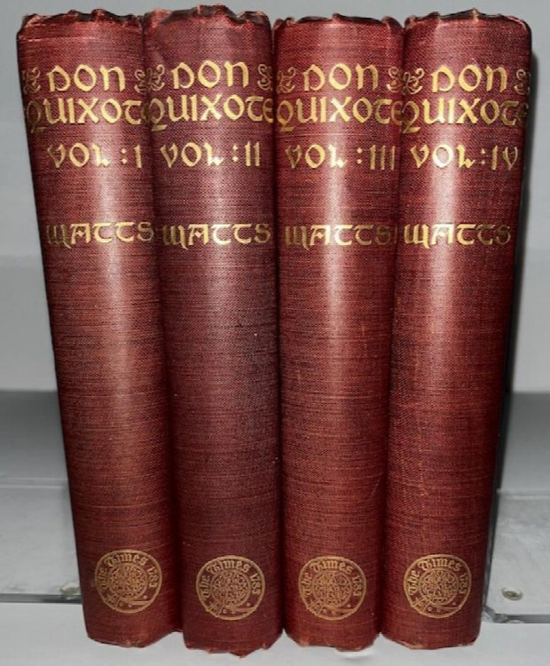The Ingenious Gentleman Don Quixote Of La Mancha, Done Into English By Henry Edward Watts: A New Edition With Notes, Original And Selected, In Four Volumes
