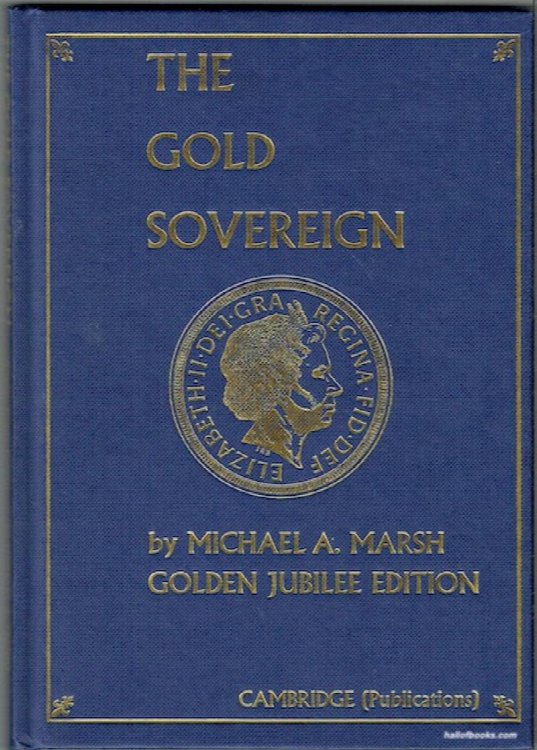 The Gold Sovereign: Golden Jubilee Edition