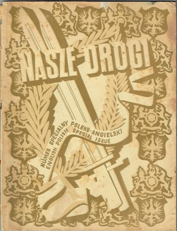 Nasze Drogi: Numer Specjalny Polsko-Angielski; English-Polish Special Issue