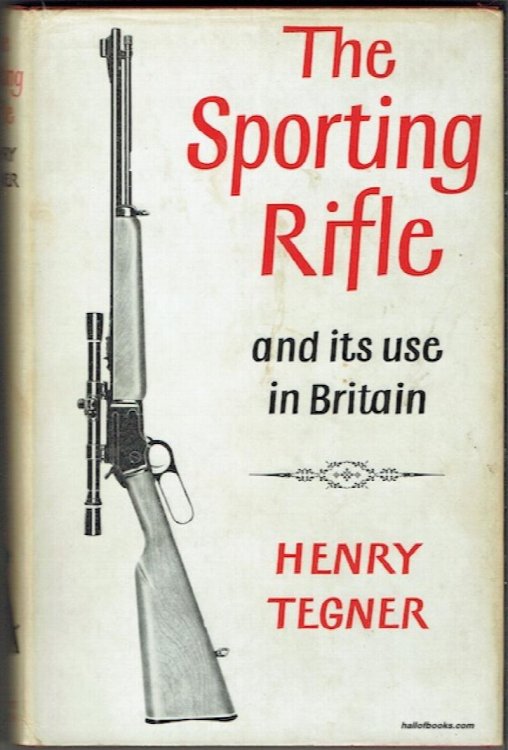 The Sporting Rifle And Its Use In Britain