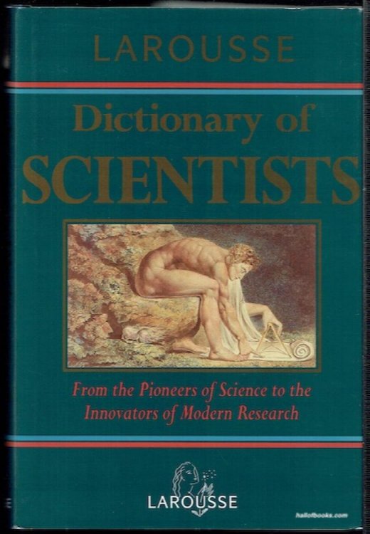 Larousse Dictionary Of Scientists