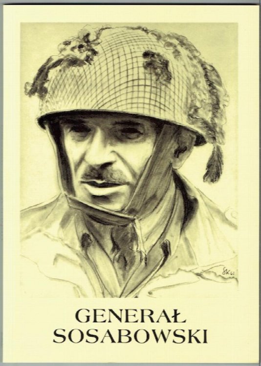 General Stanislaw Sosabowski: Commander 1st Polish Independent Parachute Brigade