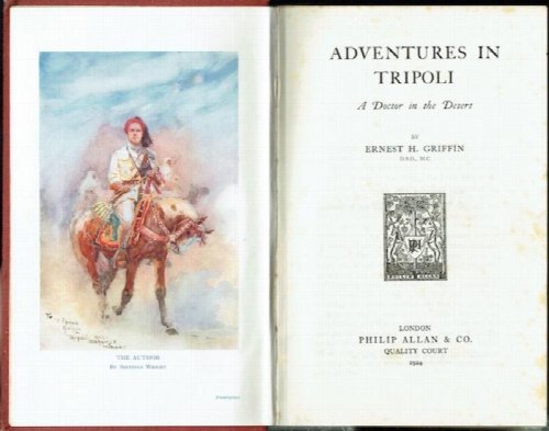 Adventures In Tripoli: A Doctor In The Desert