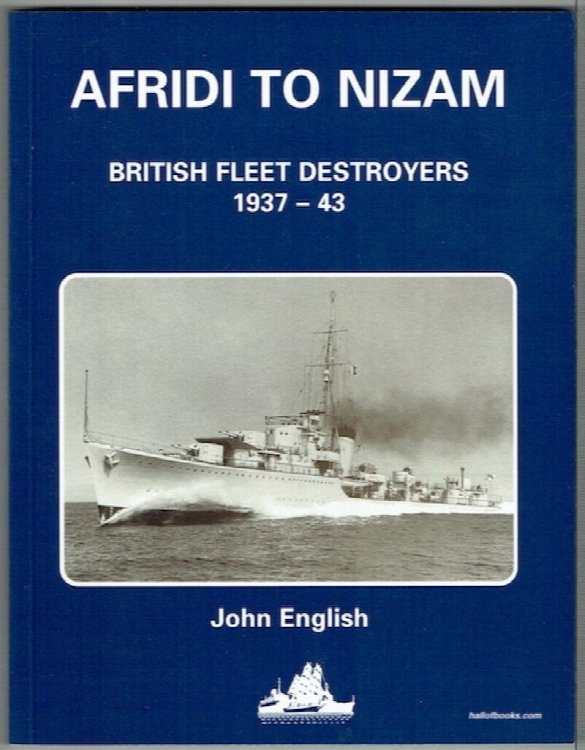 Afridi To Nizam: British Fleet Destroyers 1937-43
