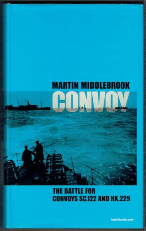 Convoy: The Battle For Convoys SC.122 And HX.229