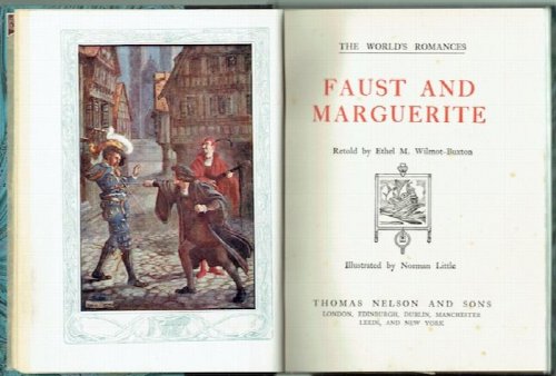 Faust And Marguerite: Retold By Ethel M. Wilmot-Buxton (World's Romances)