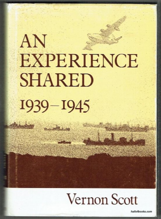 An Experienced Shared 1939-1945