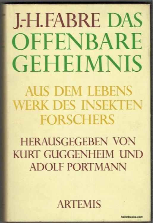 Das Offenbare Geheimnis Aus Dem Lebenswerke Des Insektenforschers