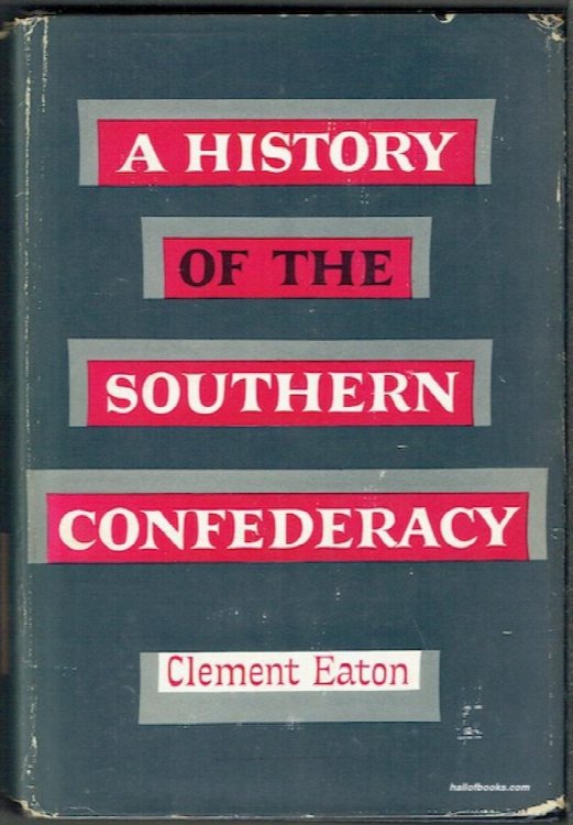 A History Of The Southern Confederacy