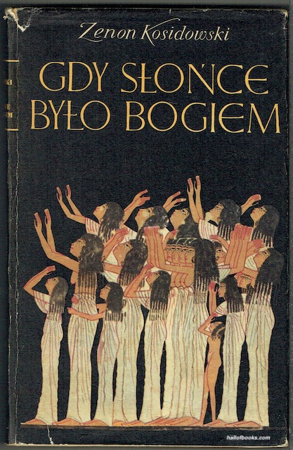 Gdy Slonce Bylo Bogiem