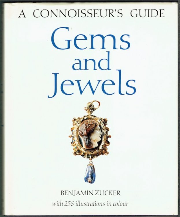 Gems and Jewels: A Connoisseur's Guide