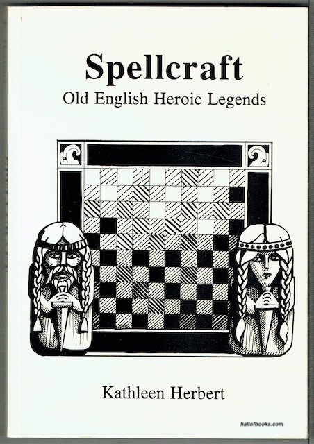 Spellcraft: Old English Heroic Legends