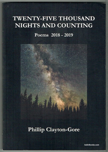 Twenty-Five Thousand Nights And Counting: Poems 2018-2019