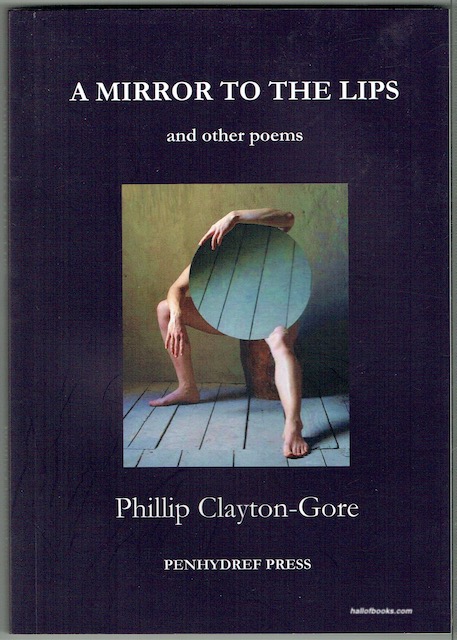 A Mirror To The Lips And Other Poems