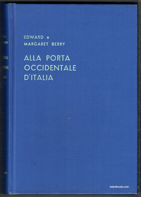 Alla Porta Occidentale D'Italia: Guida Storico E Artistica Della Riviera Ponente