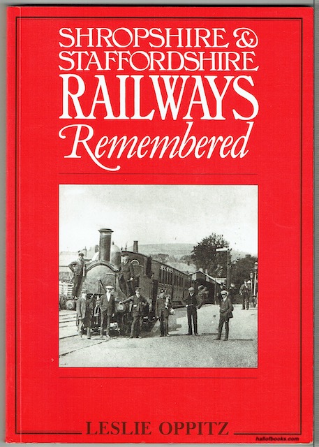 Shropshire & Staffordshire Railways Remembered