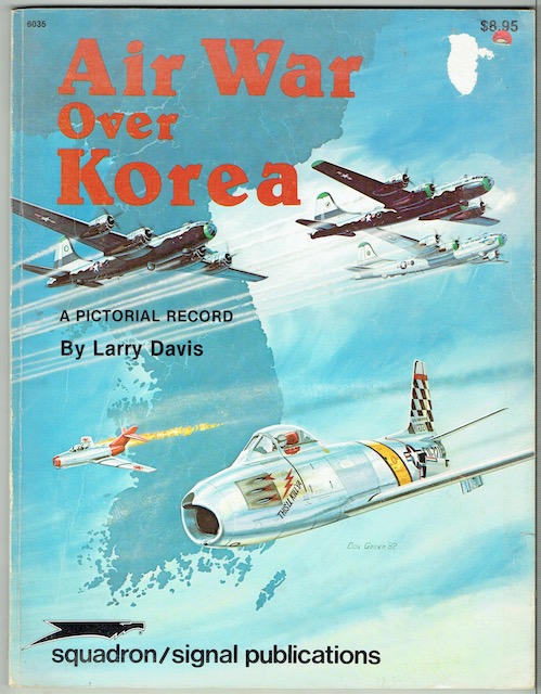 Image for Air War Over Korea: A Pictorial Record Air War Over Korea: A Pictorial Record