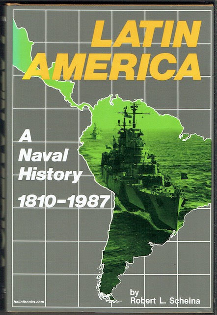 Latin America: A Naval History 1820-1987