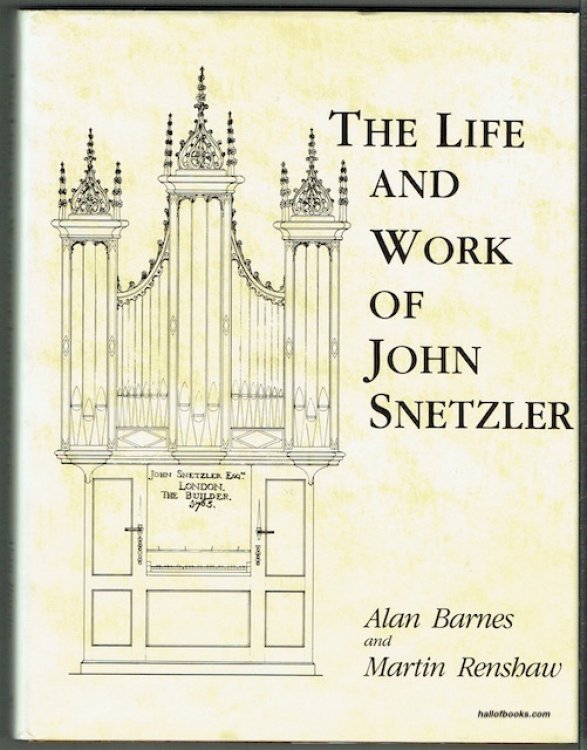 The Life And Work Of John Snetzler