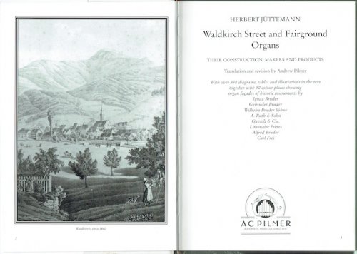 Waldkirch Street And Fairground Organs: Their Construction, Makers and Products