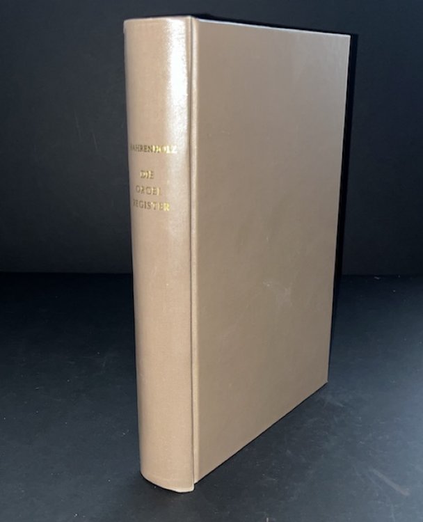 Die Orgelregister Ihre Geschichte Und Ihr Bau
