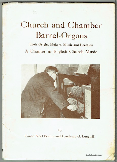 Church And Chamber Barrel-Organs, Their Origin, Makers, Music And Location: A Chapter In English Church Music