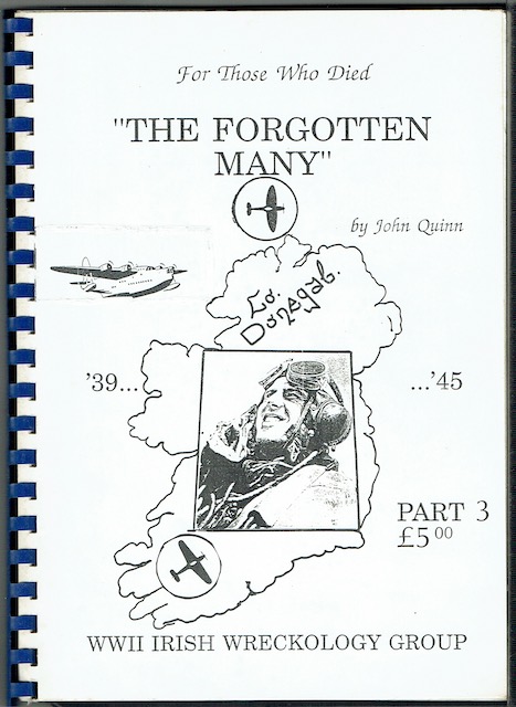 The Forgotten Many Part 3: Wartime Aircraft Crashes And Forced Landings In County Donegal (World War II Irish Wreckology Group)