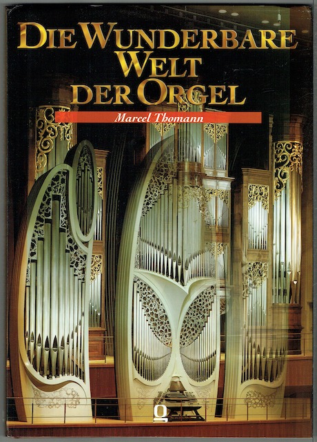 Die Wunderbare Welt Der Orgel