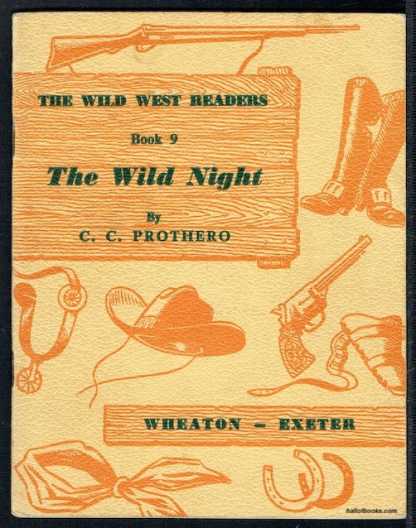 The Wild West Readers Book 9: The Wild Night