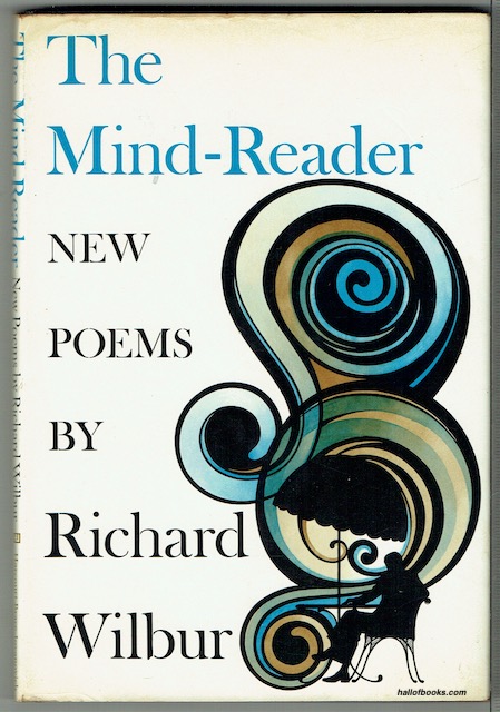 The Mind-Reader: New Poems By Richard Wilbur