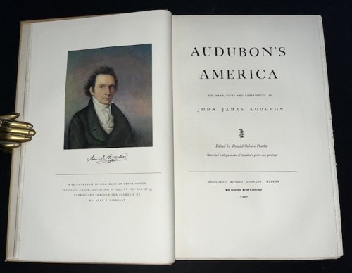 Audubon's America: The Narrative And Experiences Of John James Audubon (signed)