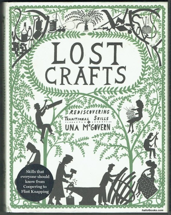 Lost Crafts: Rediscovering Traditional Skills