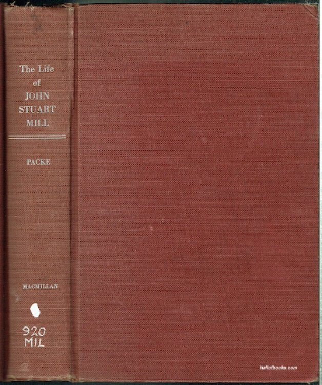 The Life Of John Stuart Mill