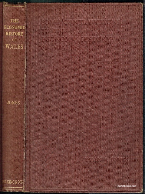 Some Contributions To The Economic History Of Wales
