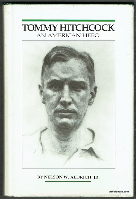 Tommy Hitchcock: An American Hero