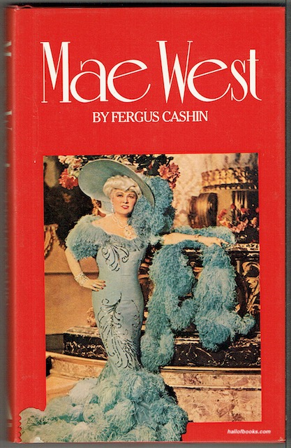 Mae West: A Biography