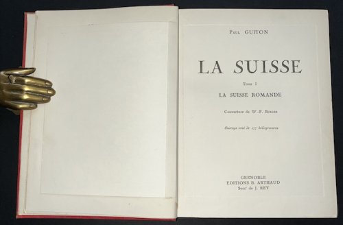 La Suisse, Tome I: La Suisse Romande