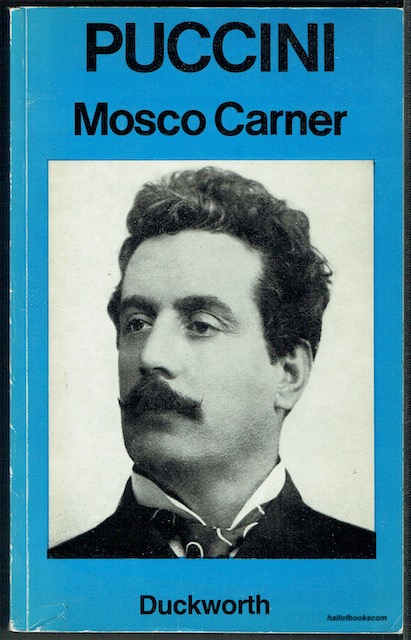 Puccini: A Critical Biography