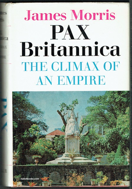 Pax Britannica: The Climax Of An Empire