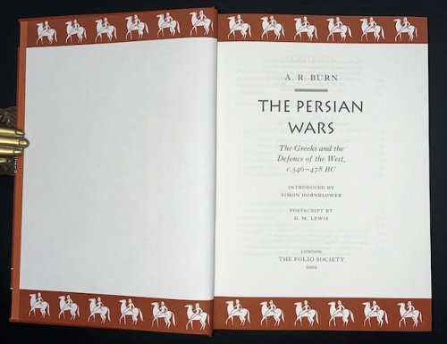 The Persian Wars: The Greeks And The Defence Of The West, c.546-478 BC