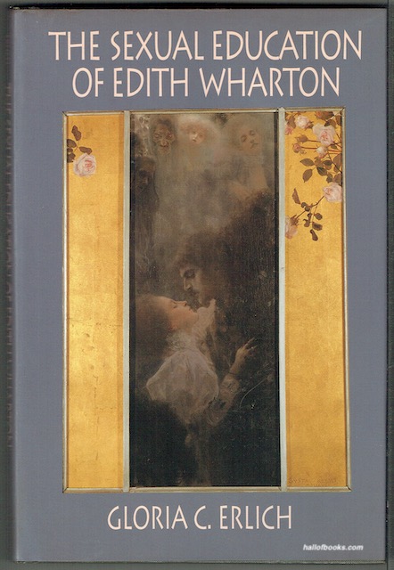 The Sexual Education Of Edith Wharton