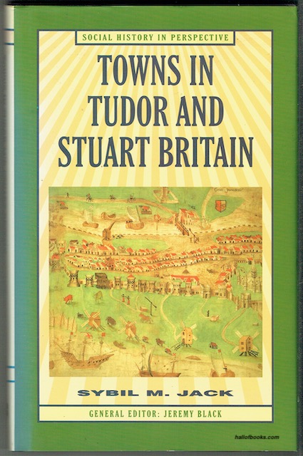 Towns In Tudor And Stuart Britain