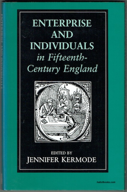 Enterprise And Individuals In Fifteenth Century England