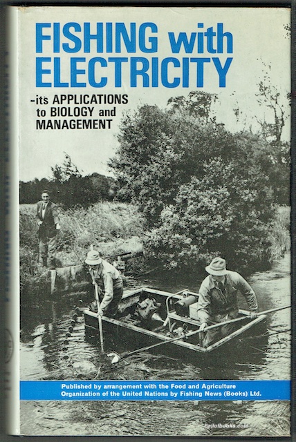 Fishing With Electricity: Its Application To Biology And Management
